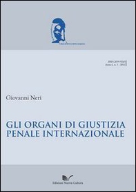 Gli organi di giustizia penale internazionale - Librerie.coop Gli organi di giustizia penale internazionale - Librerie.coop