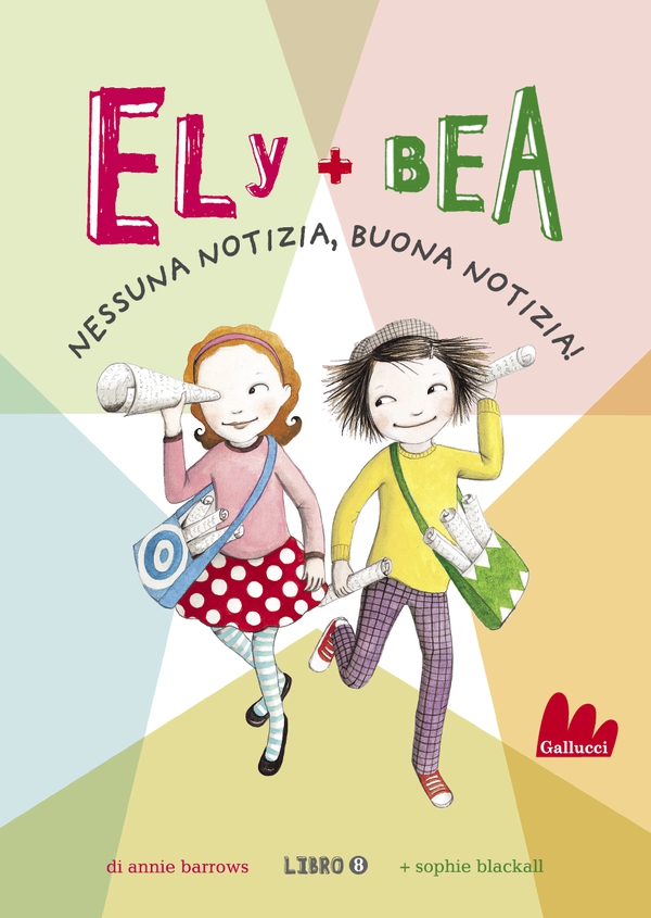 Ely + Bea 8 Nessuna notizia, buona notizia! - Librerie.coop Ely + Bea 8 Nessuna notizia, buona notizia! - Librerie.coop