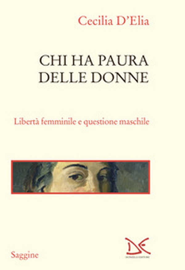 Chi ha paura delle donne. Libertà femminile e questione maschile - Librerie.coop Chi ha paura delle donne. Libertà femminile e questione maschile - Librerie.coop