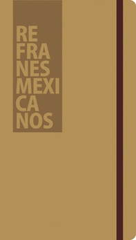 Refranes Mexicanos. Baja California Mexico. Ediz. spagnola e inglese - Librerie.coop