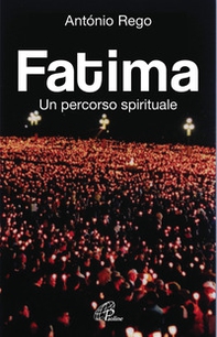 Fatima. Un percorso spirituale - Librerie.coop Fatima. Un percorso spirituale - Librerie.coop