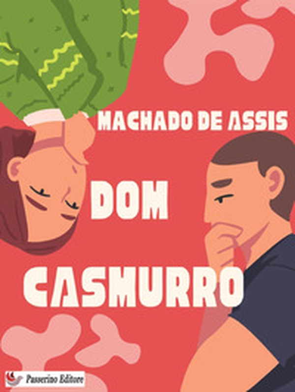 Dom Casmurro - Librerie.coop