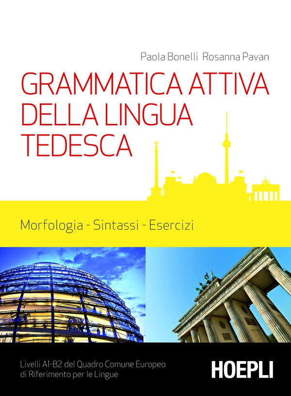 Grammatica attiva della lingua tedesca - Librerie.coop Grammatica attiva della lingua tedesca - Librerie.coop