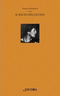 Il bacio dell'icona. Testo russo a fronte - Librerie.coop