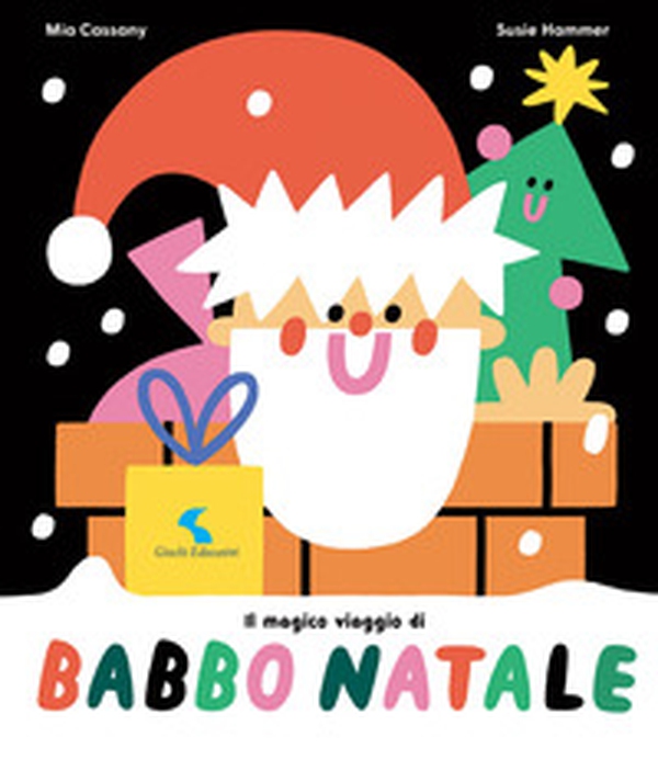 Il magico viaggio di Babbo Natale - Librerie.coop Il magico viaggio di Babbo Natale - Librerie.coop