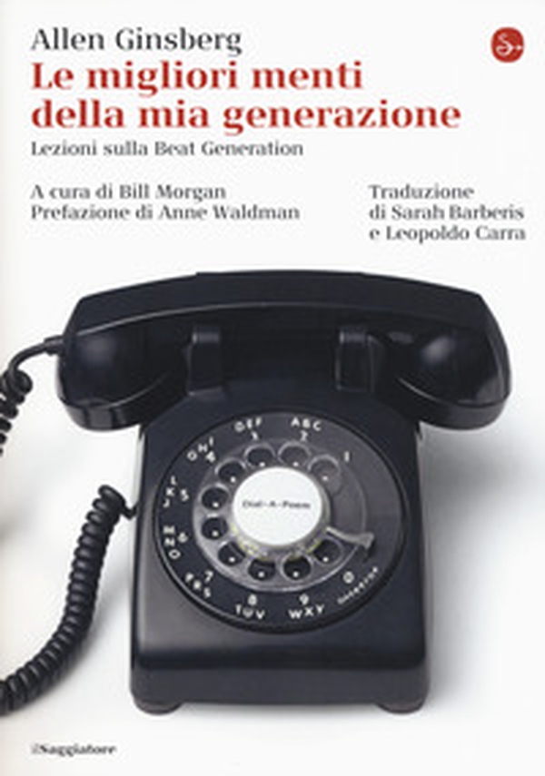 Le migliori menti della mia generazione. Lezioni sulla Beat generation - Librerie.coop Le migliori menti della mia generazione. Lezioni sulla Beat generation - Librerie.coop