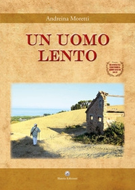 Un uomo lento - Librerie.coop