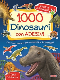 1000 dinosauri. Con adesivi - Librerie.coop