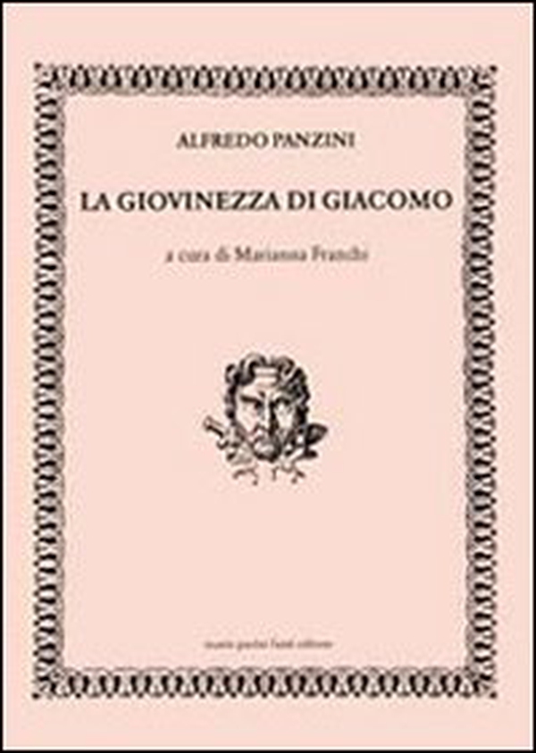 La giovinezza di Giacomo - Librerie.coop La giovinezza di Giacomo - Librerie.coop