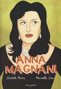 Anna Magnani - Librerie.coop Anna Magnani - Librerie.coop