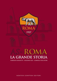 AS Roma. La grande storia - Librerie.coop