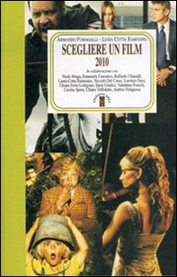 Scegliere un film 2010 - Librerie.coop Scegliere un film 2010 - Librerie.coop