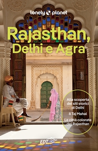Rajasthan, Delhi e Agra - Librerie.coop Rajasthan, Delhi e Agra - Librerie.coop