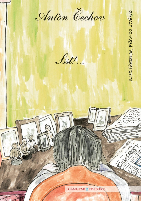 Antòn Cechov. Ssst!... - Librerie.coop Antòn Cechov. Ssst!... - Librerie.coop