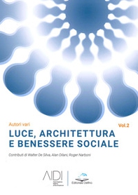 Luce, architettura e benessere sociale - Librerie.coop