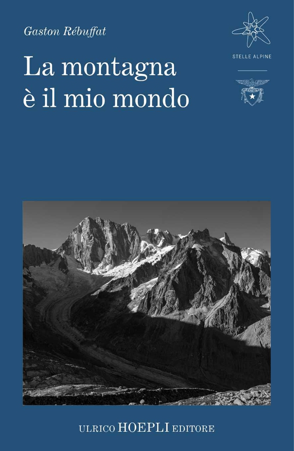 La montagna è il mio mondo - Librerie.coop La montagna è il mio mondo - Librerie.coop