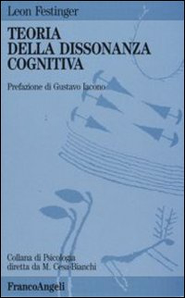 Teoria della dissonanza cognitiva - Librerie.coop Teoria della dissonanza cognitiva - Librerie.coop