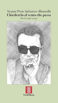 Chiedetelo al vento che passa. Poesie (1987-2004) - Librerie.coop