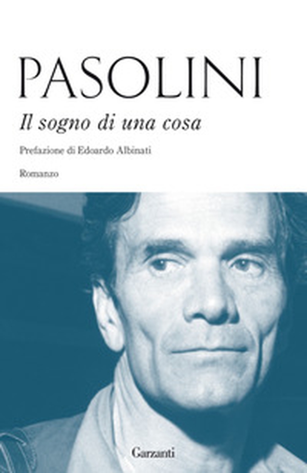 Il sogno di una cosa - Librerie.coop Il sogno di una cosa - Librerie.coop