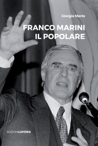 Franco Marini. Il popolare - Librerie.coop