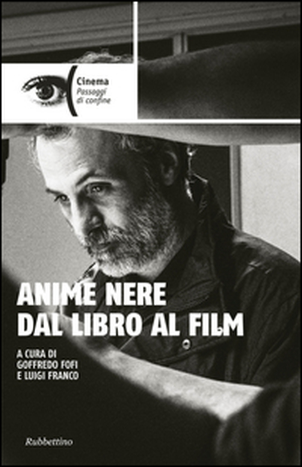 Anime nere dal libro al film - Librerie.coop Anime nere dal libro al film - Librerie.coop