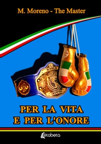 Per la vita e per l'onore - Librerie.coop