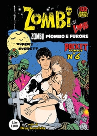Zombi piombo e furore. Zombi with love - Vol. 6 - Librerie.coop