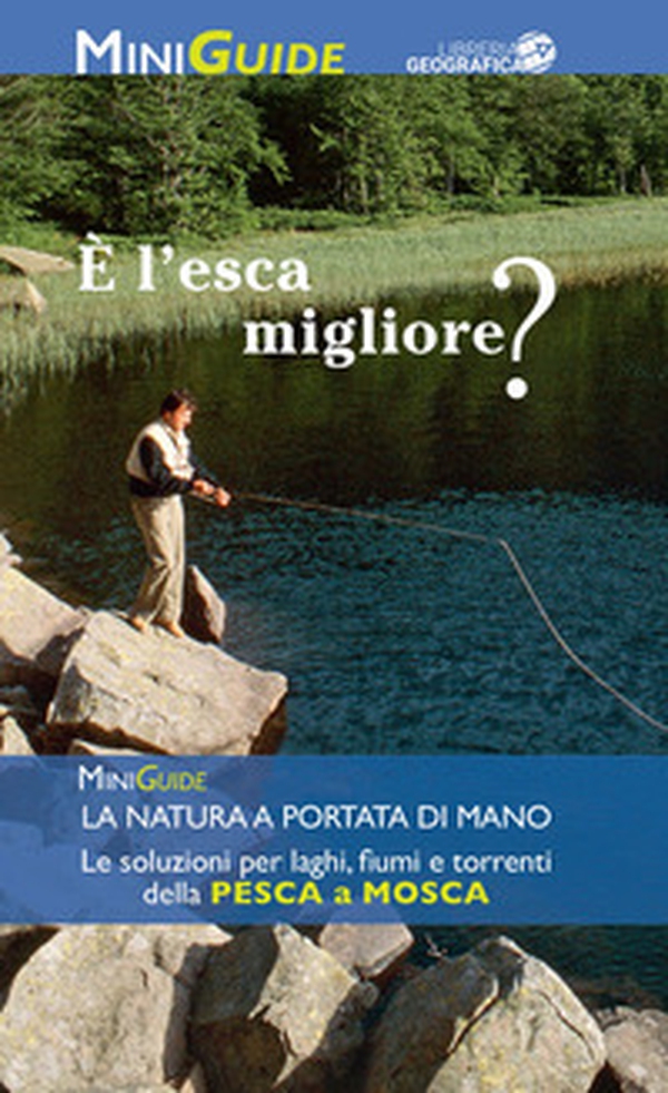 È l'esca migliore? - Librerie.coop È l'esca migliore? - Librerie.coop