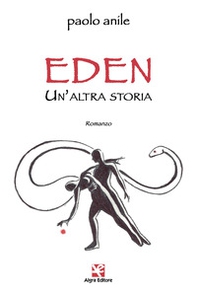 Eden. Un'altra storia - Librerie.coop