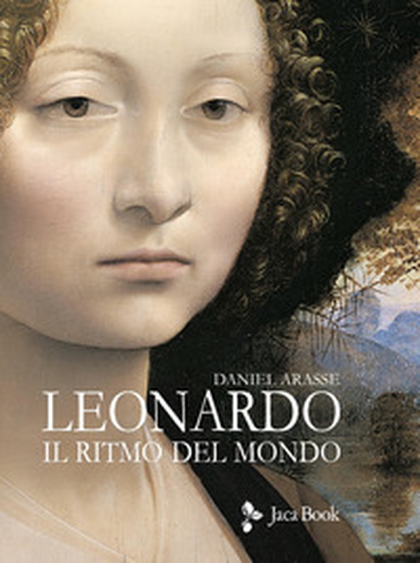 Leonardo. Il ritmo del mondo - Librerie.coop Leonardo. Il ritmo del mondo - Librerie.coop