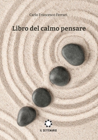 Libro del calmo pensare - Librerie.coop
