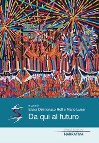 Da qui al futuro - Librerie.coop Da qui al futuro - Librerie.coop