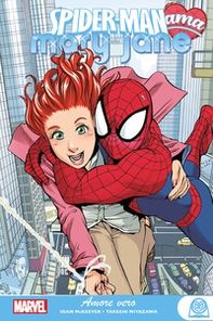 Amore vero. Spider-Man ama Mary Jane - Librerie.coop