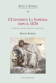 L'università La Sapienza dopo il 1870. Interventi artistici, progetti, controversie - Librerie.coop