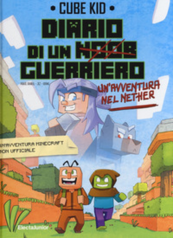 Un'avventura nel Nether. Diario di un guerriero - Vol. 2 - Librerie.coop Un'avventura nel Nether. Diario di un guerriero - Vol. 2 - Librerie.coop