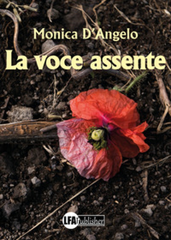 La voce assente - Librerie.coop La voce assente - Librerie.coop