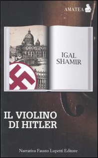 Il violino di Hitler - Librerie.coop