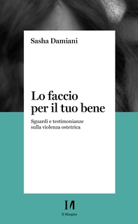 Lo faccio per il tuo bene - Librerie.coop