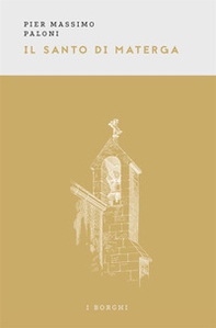 Il santo di Materga - Librerie.coop