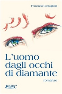 L'uomo dagli occhi di diamante - Librerie.coop