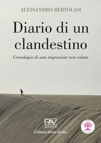 Diario di un clandestino. Cronologia di una migrazione non voluta - Librerie.coop Diario di un clandestino. Cronologia di una migrazione non voluta - Librerie.coop