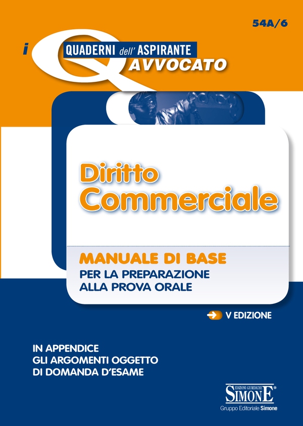 I quaderni dell’Aspirante Avvocato - Diritto Commerciale - Librerie.coop I quaderni dell’Aspirante Avvocato - Diritto Commerciale - Librerie.coop