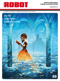 Robot. Rivista di fantascienza - Vol. 88 - Librerie.coop