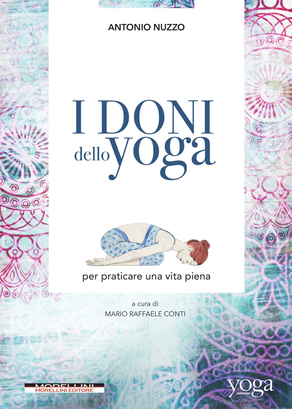 I doni dello yoga per praticare una vita piena - Librerie.coop