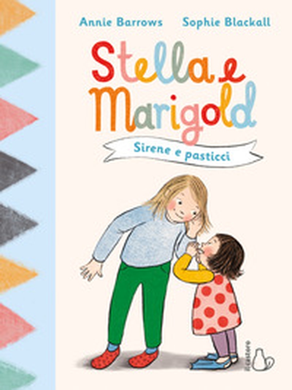 Sirene e pasticci. Stella e Marigold - Vol. 2 - Librerie.coop