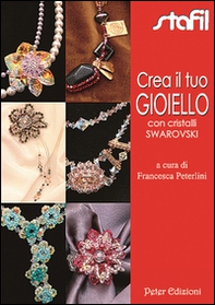 Crea il tuo gioello con cristalli Swarovski - Librerie.coop Crea il tuo gioello con cristalli Swarovski - Librerie.coop