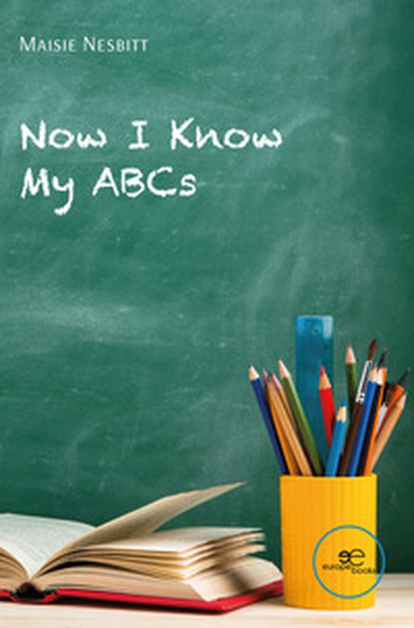 Now I know my ABCs - Librerie.coop Now I know my ABCs - Librerie.coop