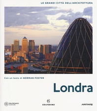 Londra. Le grandi città dell'architettura - Librerie.coop