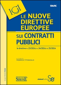 Le nuove direttive europee sui contratti pubblici - Librerie.coop Le nuove direttive europee sui contratti pubblici - Librerie.coop