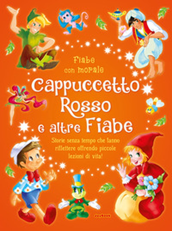 Cappuccetto Rosso e altre fiabe - Librerie.coop Cappuccetto Rosso e altre fiabe - Librerie.coop